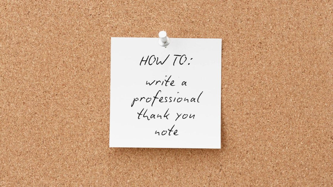 "handwritten note on pinboard that reads"How to write a professional thank you note